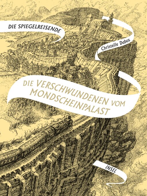 Title details for Die Spiegelreisende 2--Die Verschwundenen vom Mondscheinpalast by Christelle Dabos - Available